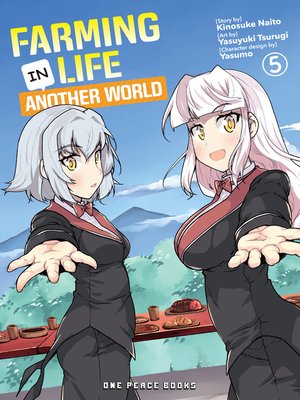 cover image of Farming Life in Another World Volume 5